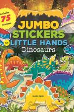 Jumbo Stickers for Little Hands: Dinosaurs af Jomike Tejido
