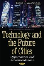 Technology & the Future of Cities