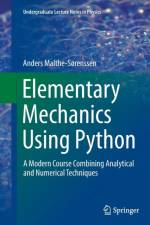 Elementary Mechanics Using Python af Anders Malthe-Sørenssen
