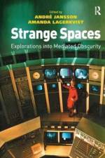 Strange Spaces af Andre Jansson