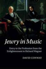 Jewry in Music af David (Honorary Research Fellow Conway
