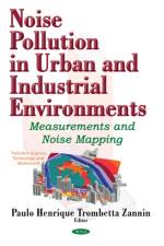 Noise Pollution in Urban & Industrial Environments