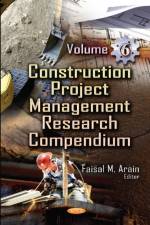 Construction Project Management Research Compendium