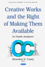 Creative Works & the Right of Making Them Available