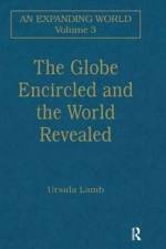 The Globe Encircled and the World Revealed