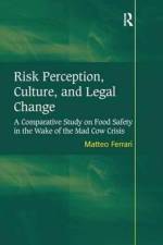 Risk Perception, Culture, and Legal Change af Matteo Ferrari