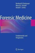Forensic Medicine af Reinhard B. Dettmeyer