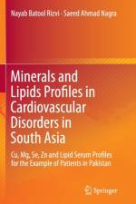 Minerals and Lipids Profiles in Cardiovascular Disorders in South Asia