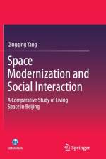 Space Modernization and Social Interaction af Qingqing Yang