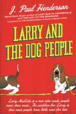 Larry and the Dog People af J P Henderson