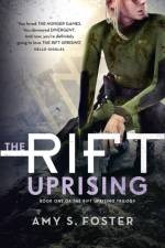 The Rift Uprising af Amy S. Foster