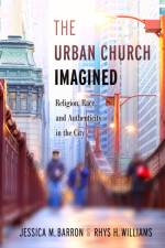 The Urban Church Imagined af Jessica M. Barron