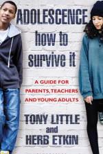 Adolescence: How to Survive It af Tony Little