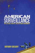 American Surveillance af Anthony Gregory