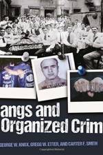 Gangs and Organized Crime af Gregg W. Etter