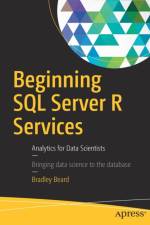 Beginning SQL Server R Services af Bradley Beard