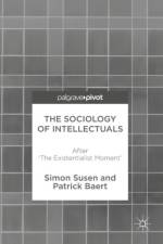 The Sociology of Intellectuals af Simon Susen