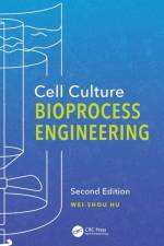 Cell Culture Bioprocess Engineering, Second Edition af Wei-Shou (University of Minnesota Hu
