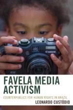 Favela Media Activism af Leonardo Custodio