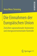 Die Einnahmen Der Europaischen Union af Anna Wenz-Temming