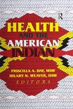 Health and the American Indian af Hilary N Weaver