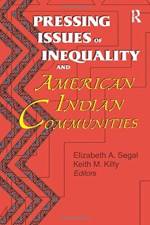 Pressing Issues of Inequality and American Indian Communities af Keith Kilty