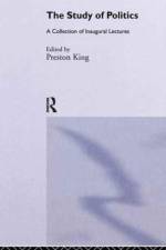The Study of Politics af Preston King