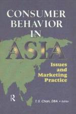 Consumer Behavior in Asia af Erdener Kaynak
