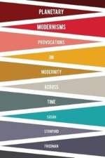 Planetary Modernisms af Susan Stanford Friedman