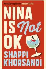 Nina is Not OK af Shaparak Khorsandi