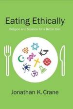 Eating Ethically af Jonathan K. Crane