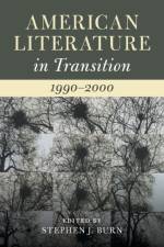 American Literature in Transition, 1990–2000