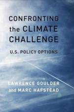 Confronting the Climate Challenge af Lawrence Goulder