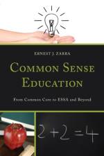 Common Sense Education af Ernest J. Zarra