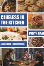 Clueless in the Kitchen af Evelyn Raab