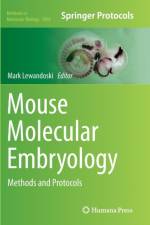 Mouse Molecular Embryology