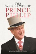 The Wicked Wit of Prince Philip af Karen Dolby