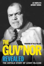 The Guv'nor Revealed - The Untold Story of Lenny McLean af Anthony Thomas