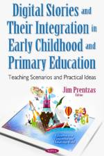 Digital Stories & Their Integration in Early Childhood & Primary Education
