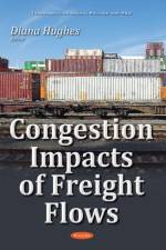 Congestion Impacts of Freight Flows
