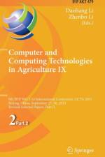 Computer and Computing Technologies in Agriculture IX