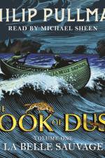 La Belle Sauvage: The Book of Dust Volume One af Philip Pullman