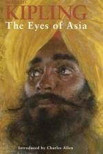 The Eyes of Asia af Rudyard Kipling
