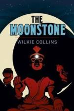 The Moonstone af Wilkie Collins