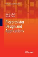 Piezoresistor Design and Applications af Joseph C. Doll