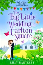 Big Little Wedding in Carlton Square af Michele Gorman