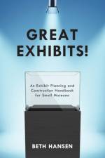 Great Exhibits! af Beth Hansen