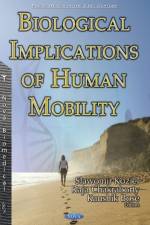 Biological Implications of Human Mobility