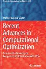 Recent Advances in Computational Optimization