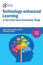 Technology-enhanced Learning in the Early Years Foundation Stage af Moira Savage